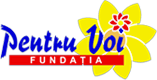 Fundatia Pentru Voi